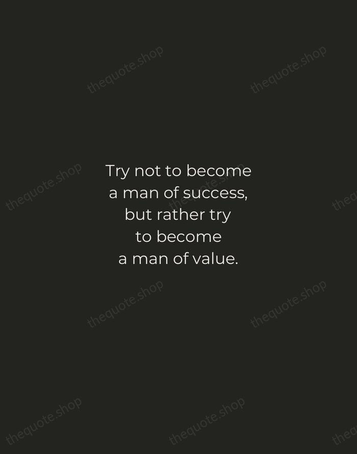 Try not to become a man of success, but rather try to… — Albert Einstein — Tracked Caps Unsigned
