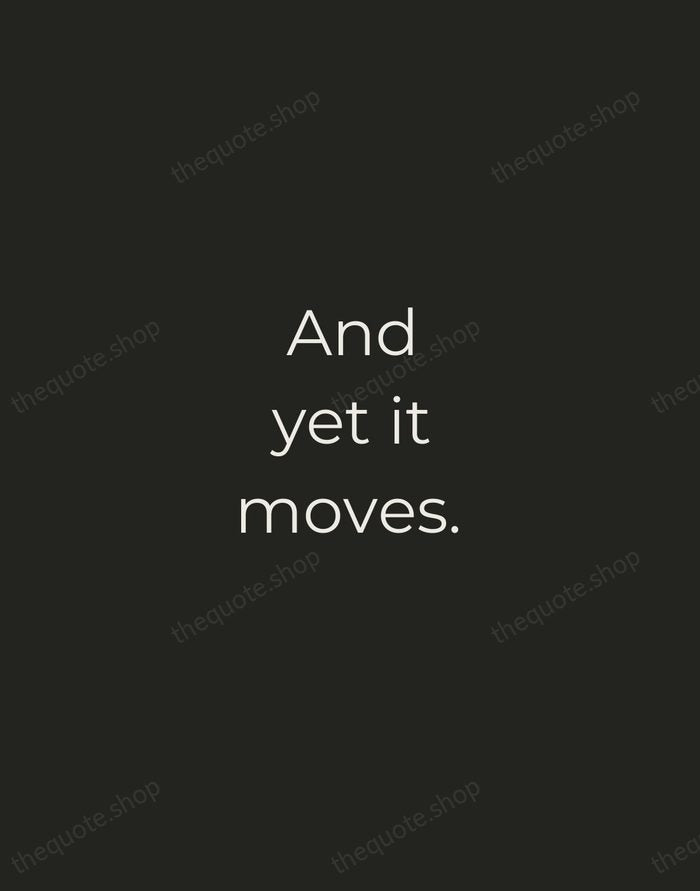And yet it moves. — Galileo Galilei — Tracked Caps Unsigned