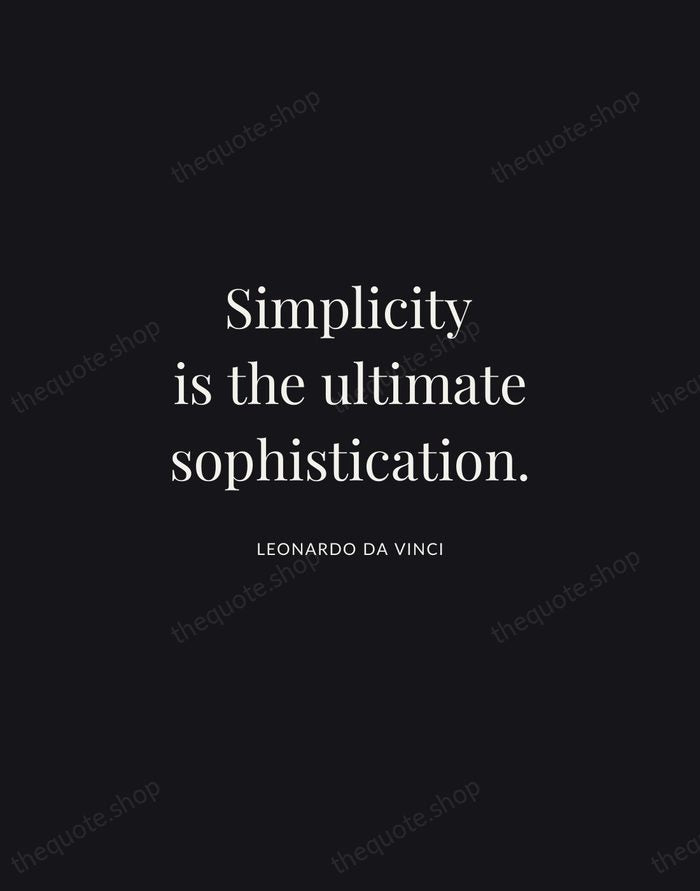 Simplicity is the ultimate sophistication. — Leonardo da Vinci | Printable Wall Art — Midnight Serif