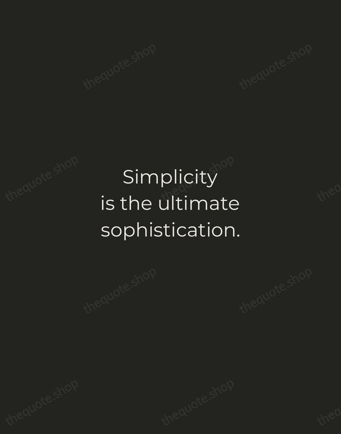 Simplicity is the ultimate sophistication. — Leonardo da Vinci — Tracked Caps Unsigned