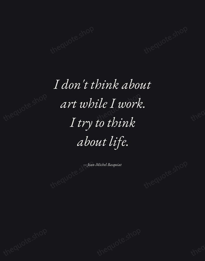 I don't think about art while I work. I try to think… — Jean-Michel Basquiat — Manuscript Italic