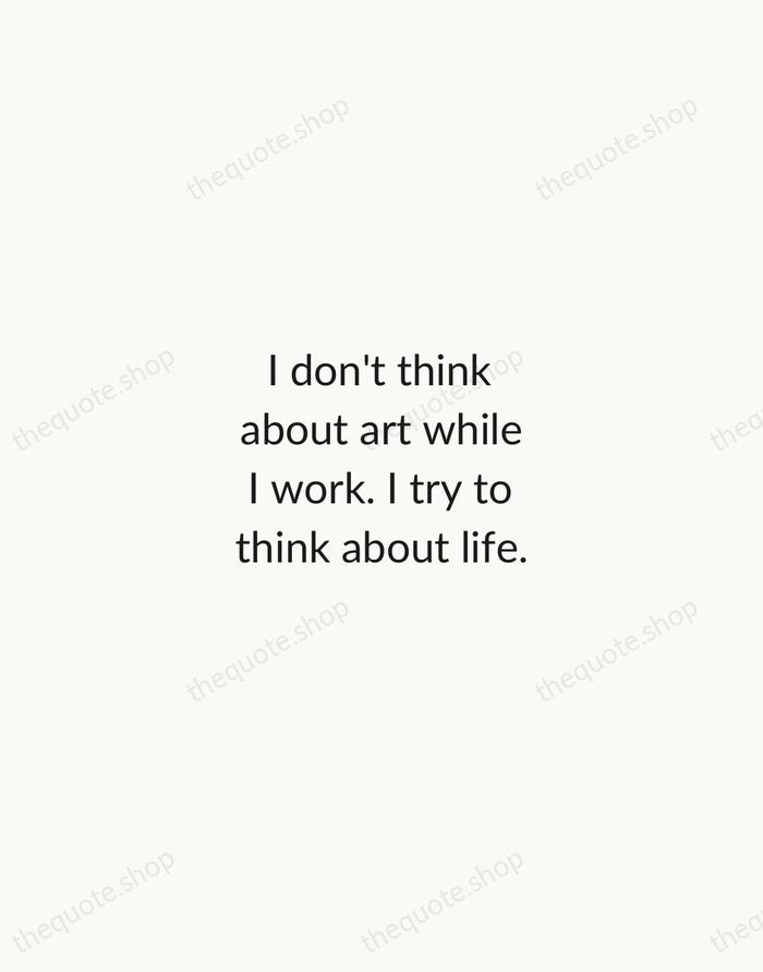 I don't think about art while I work. I try to think… — Jean-Michel Basquiat — Minimal Unsigned
