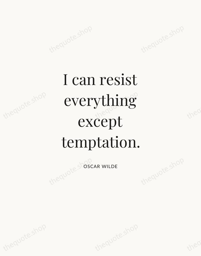 I can resist everything except temptation. — Oscar Wilde | Printable Wall Art — Atelier Serif