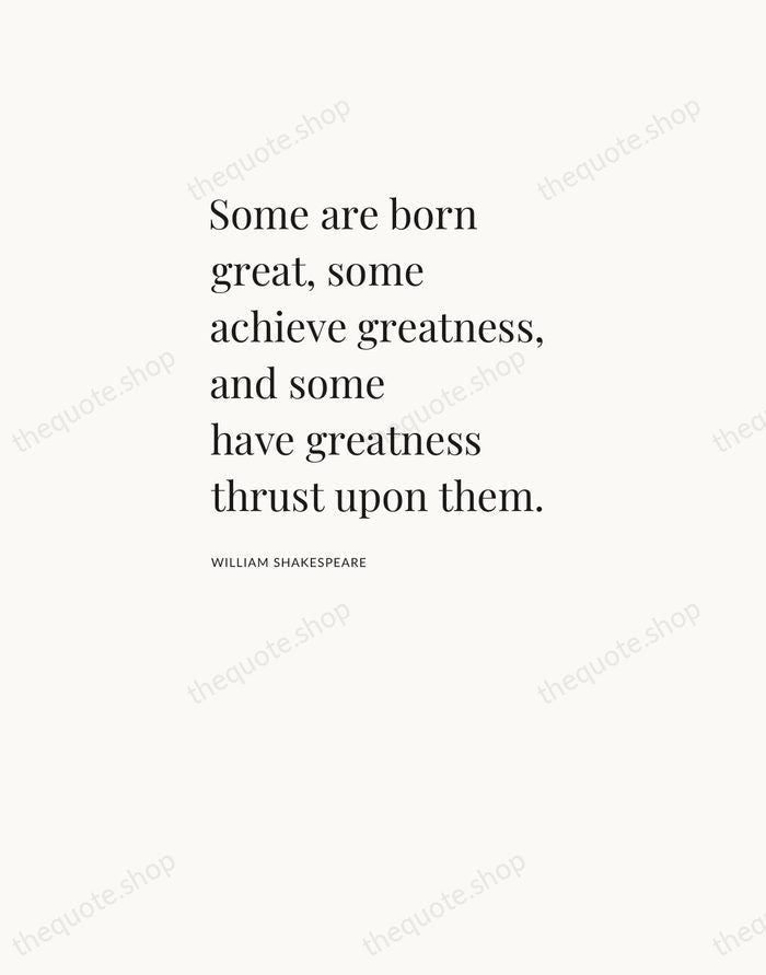 Some are born great, some achieve greatness, and some have greatness thrust… — William Shakespeare — Asymmetric Left