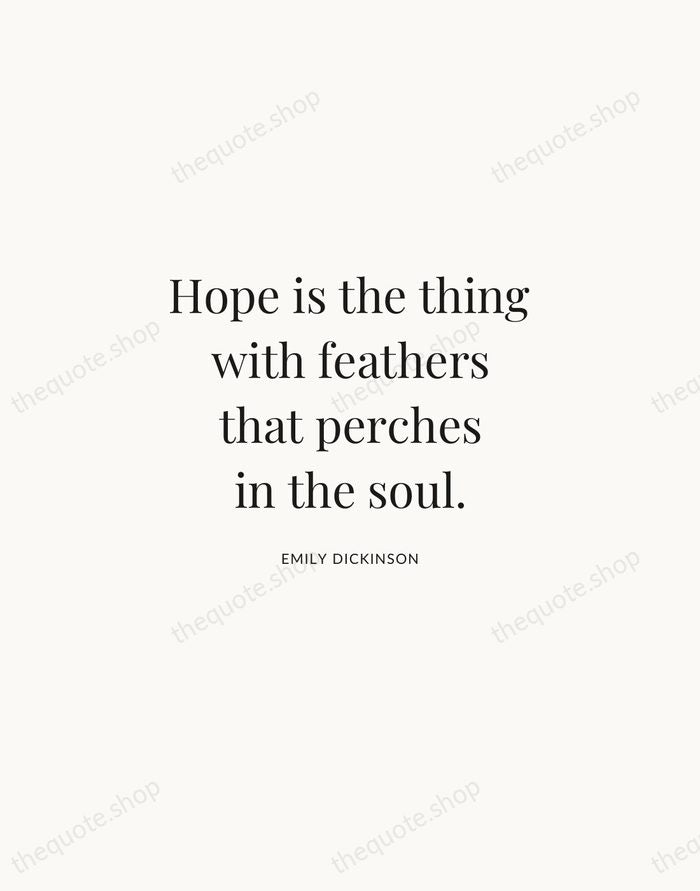 Hope is the thing with feathers that perches in the soul. — Emily Dickinson | Printable Wall Art — Atelier Serif