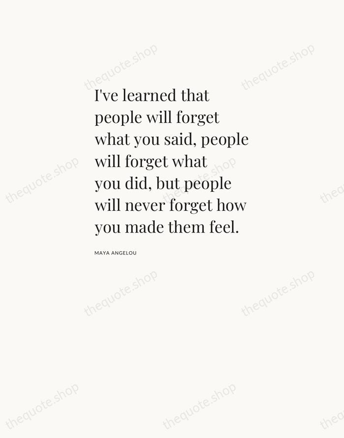 I've learned that people will forget what you said, people will forget… — Maya Angelou — Asymmetric Left