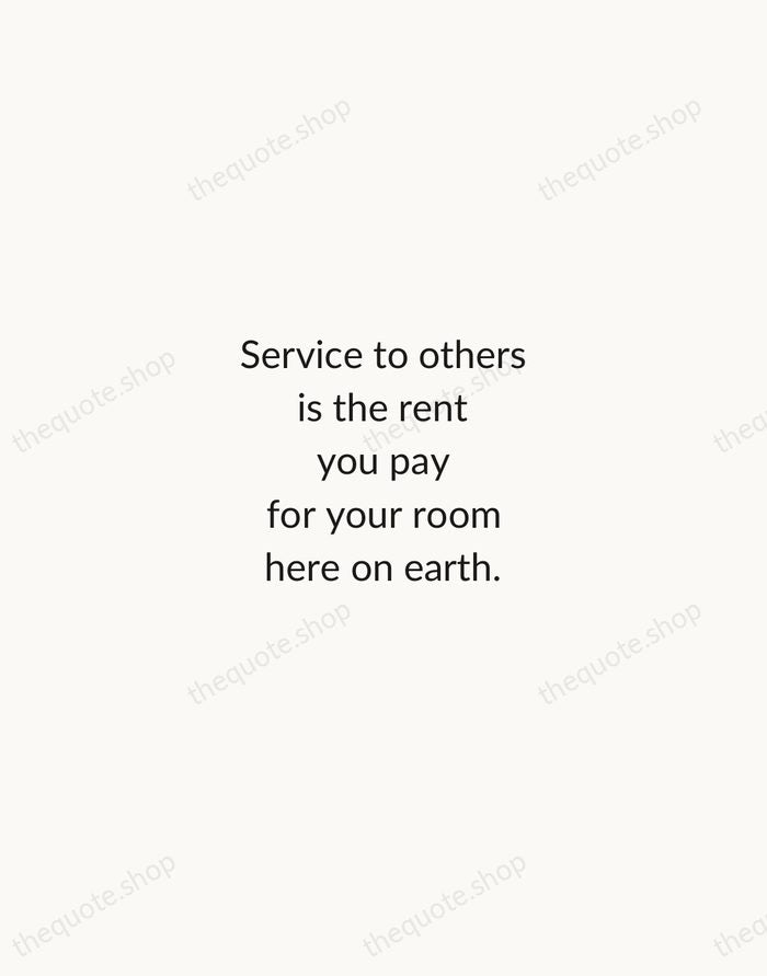 Service to others is the rent you pay for your room here… — Muhammad Ali — Minimal Unsigned