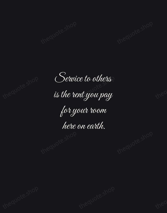 Service to others is the rent you pay for your room here… — Muhammad Ali — Night Script