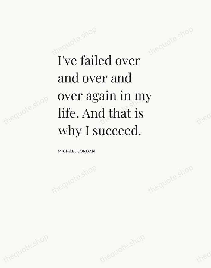 I've failed over and over and over again in my life. And… — Michael Jordan — Asymmetric Left