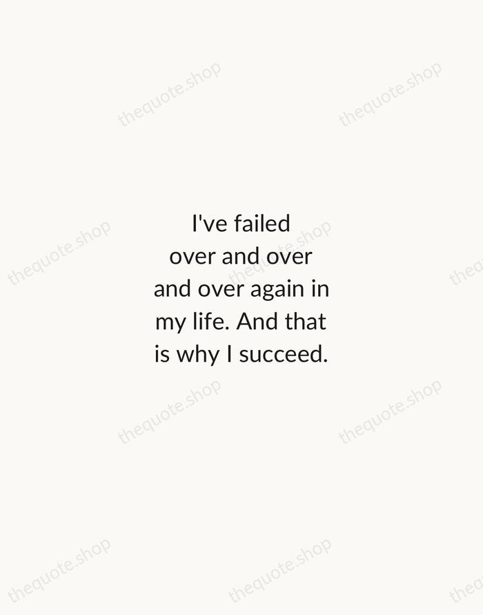 I've failed over and over and over again in my life. And… — Michael Jordan — Minimal Unsigned