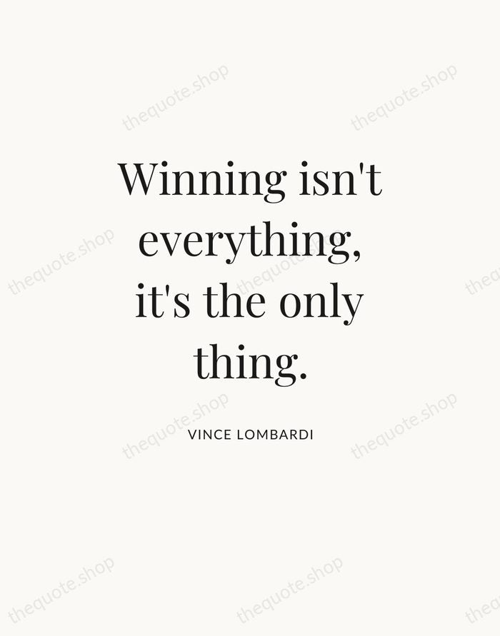 Winning isn't everything, it's the only thing. — Vince Lombardi — Statement Serif