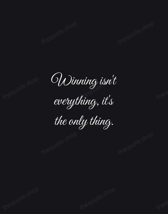 Winning isn't everything, it's the only thing. — Vince Lombardi — Night Script