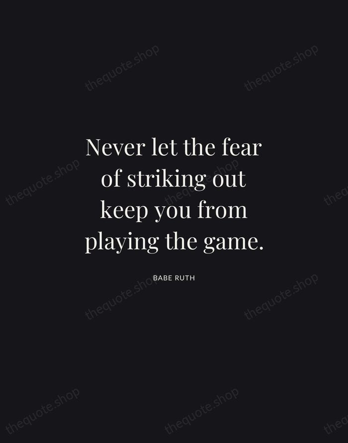 Never let the fear of striking out keep you from playing the… — Babe Ruth | Printable Wall Art — Midnight Serif