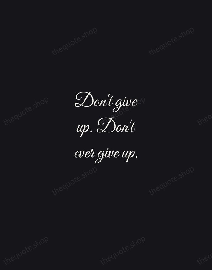 Don't give up. Don't ever give up. — Jim Valvano — Night Script