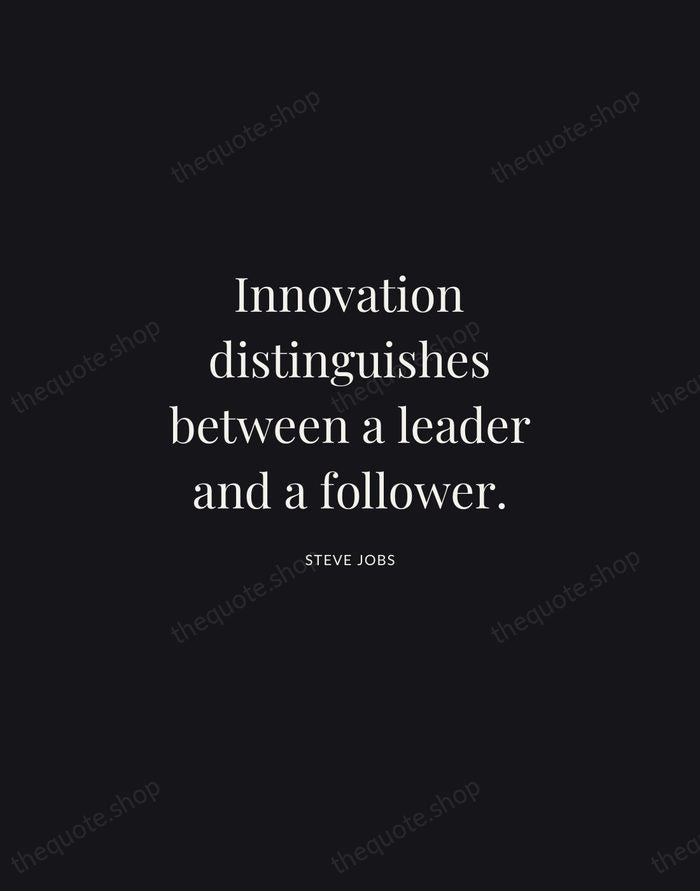 Innovation distinguishes between a leader and a follower. — Steve Jobs | Printable Wall Art — Midnight Serif