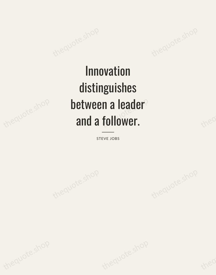 Innovation distinguishes between a leader and a follower. — Steve Jobs — Letterpress Caps