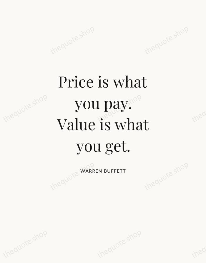 Price is what you pay. Value is what you get. — Warren Buffett | Printable Wall Art — Atelier Serif