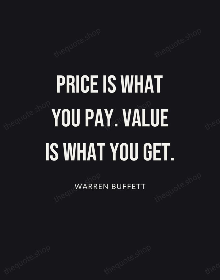 Price is what you pay. Value is what you get. — Warren Buffett | Printable Wall Art — Poster Condensed