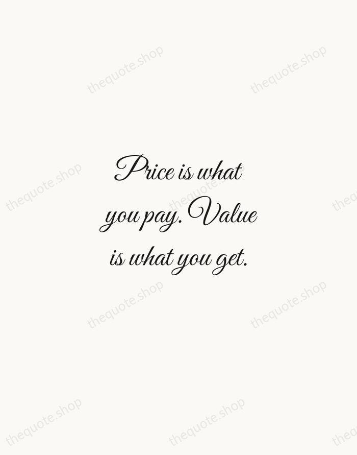 Price is what you pay. Value is what you get. — Warren Buffett — Script Whisper