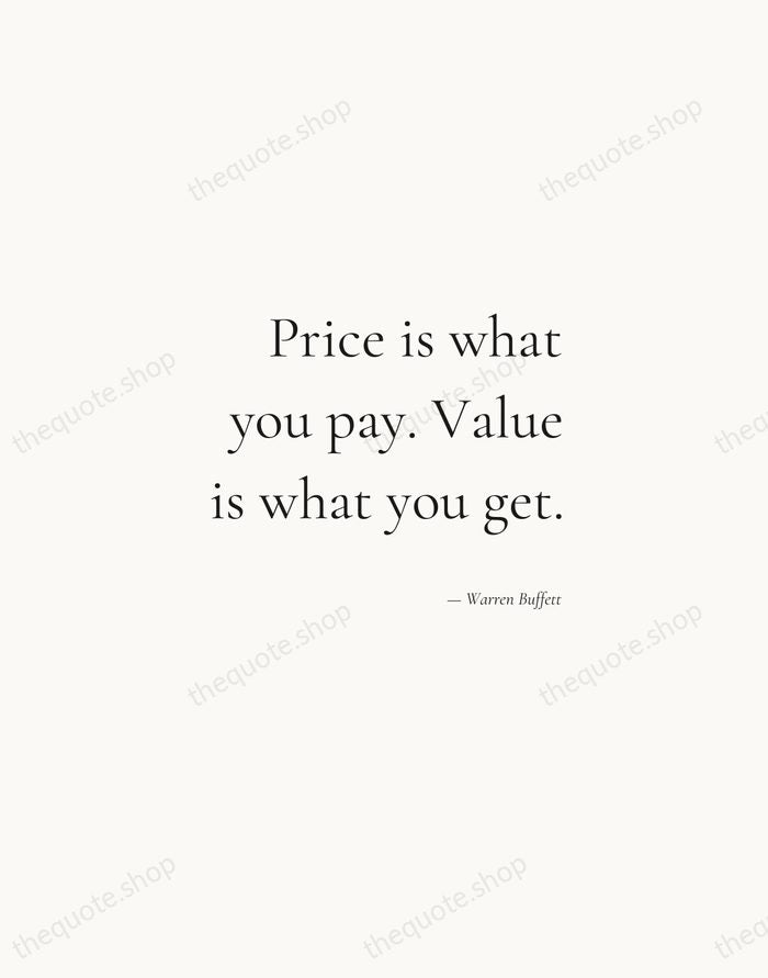 Price is what you pay. Value is what you get. — Warren Buffett — Soft Serif Right