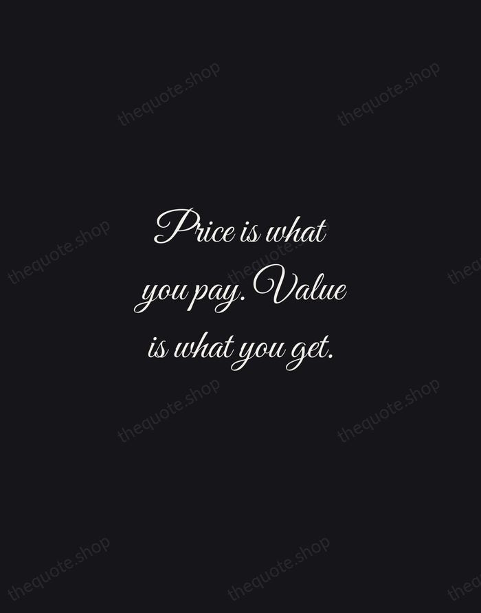 Price is what you pay. Value is what you get. — Warren Buffett — Night Script