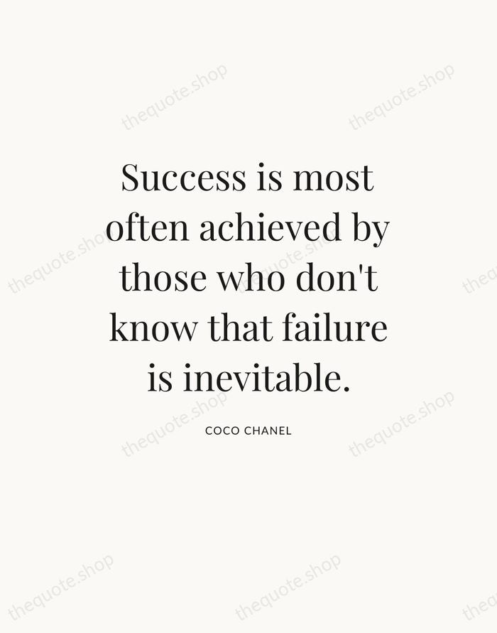 Success is most often achieved by those who don't know that failure… — Coco Chanel — Statement Serif