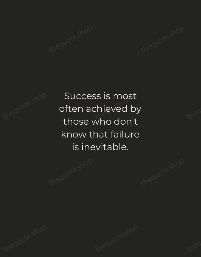 Success is most often achieved by those who don't know that failure… — Coco Chanel — Tracked Caps Unsigned