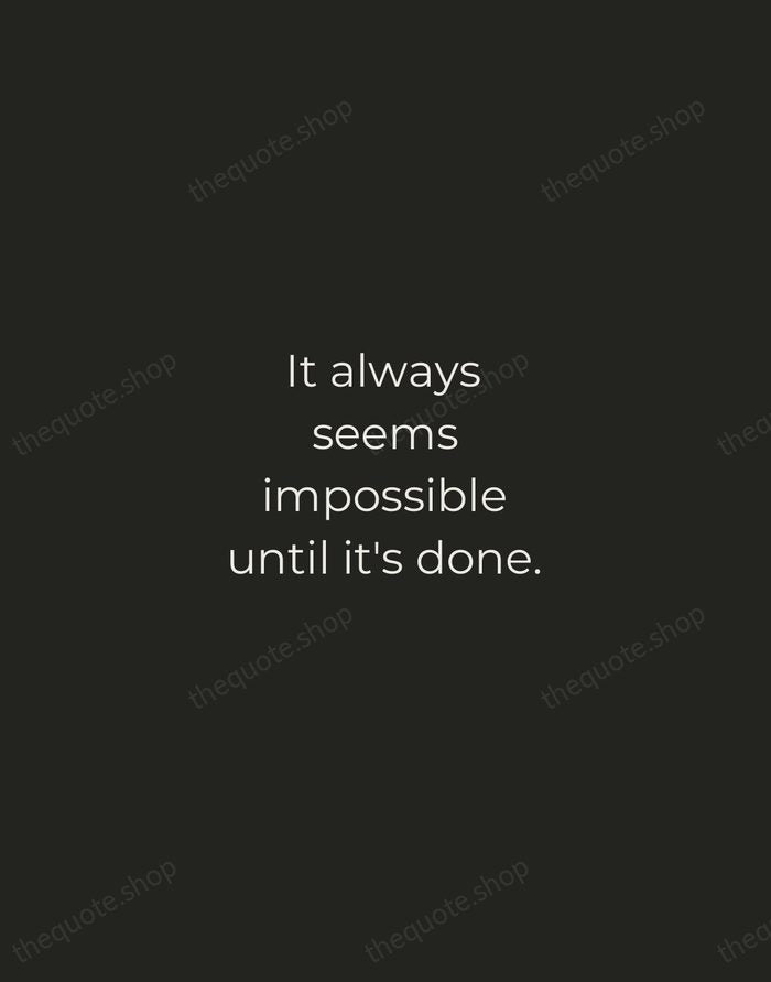 It always seems impossible until it's done. — Nelson Mandela — Tracked Caps Unsigned