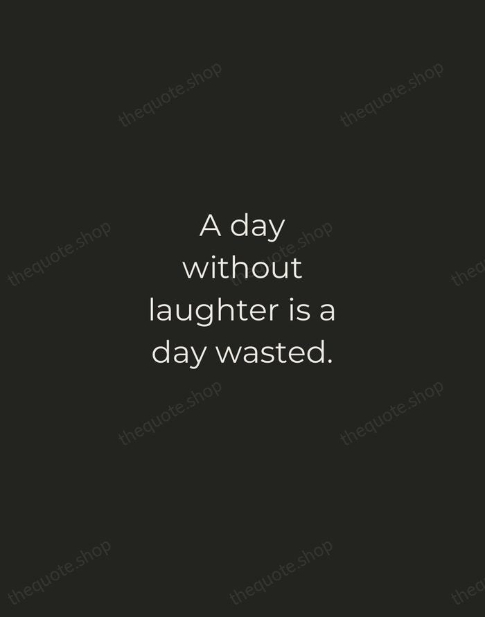A day without laughter is a day wasted. — Charlie Chaplin — Tracked Caps Unsigned