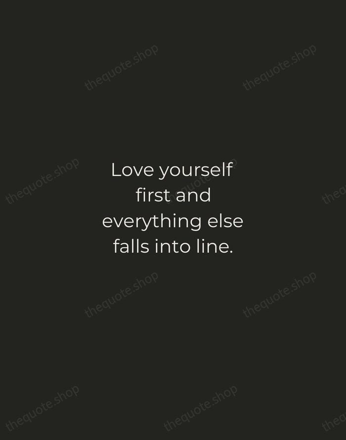 Love yourself first and everything else falls into line. — Lucille Ball — Tracked Caps Unsigned