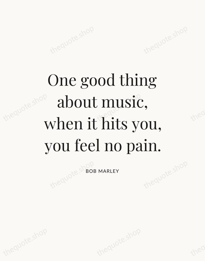 One good thing about music, when it hits you, you feel no… — Bob Marley — Statement Serif