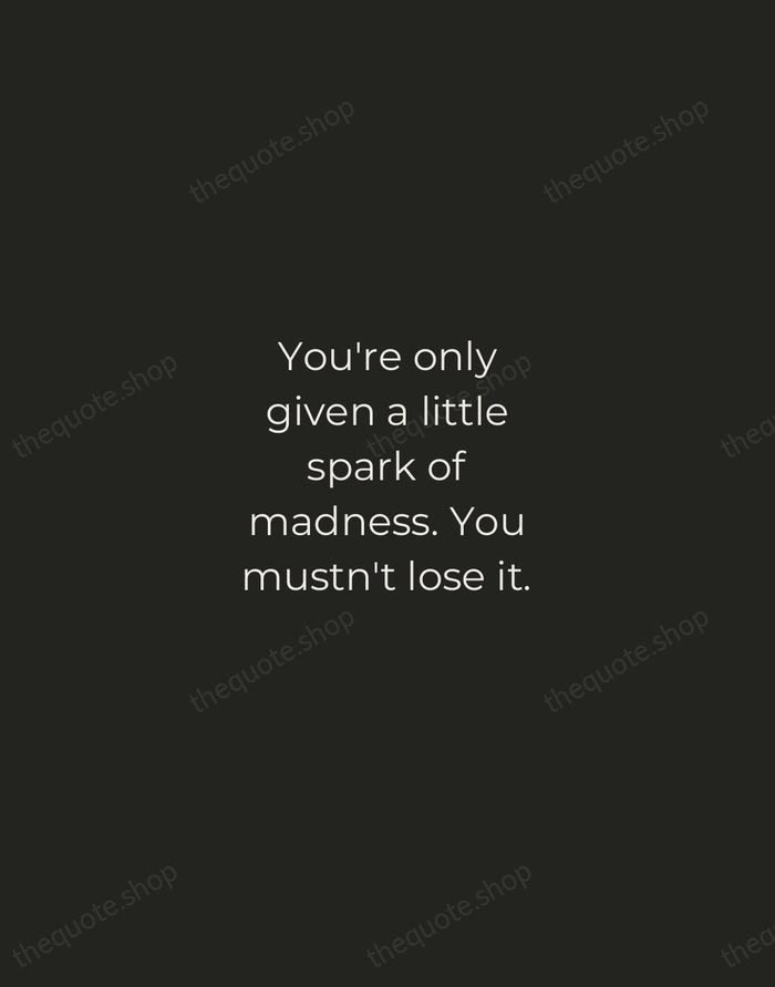 You're only given a little spark of madness. You mustn't lose it. — Robin Williams — Tracked Caps Unsigned