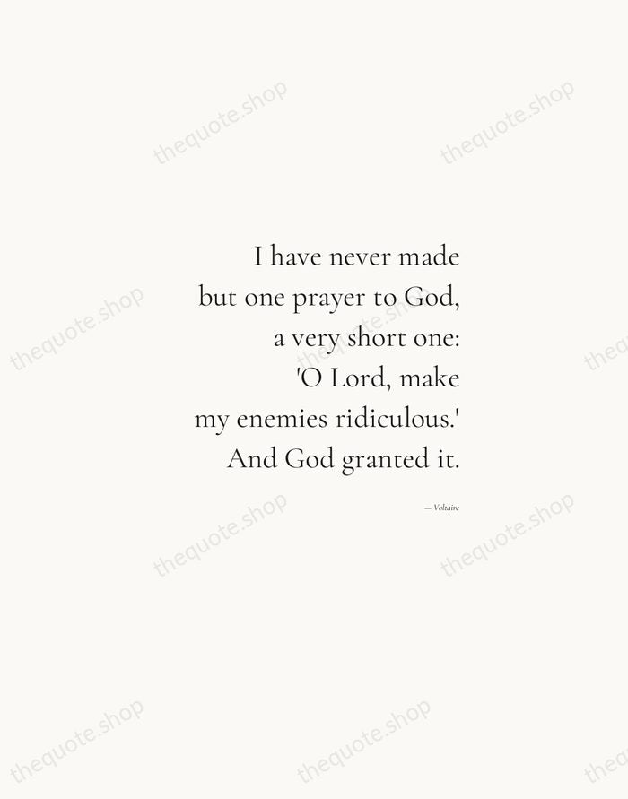 I have never made but one prayer to God, a very short… — Voltaire — Soft Serif Right