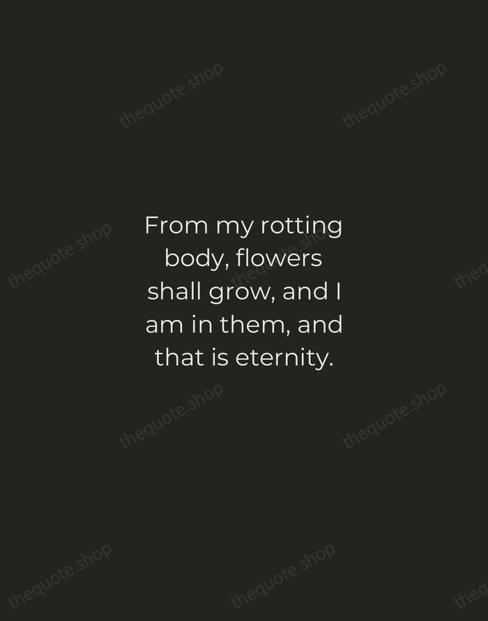 From my rotting body, flowers shall grow, and I am in them… — Edvard Munch — Tracked Caps Unsigned