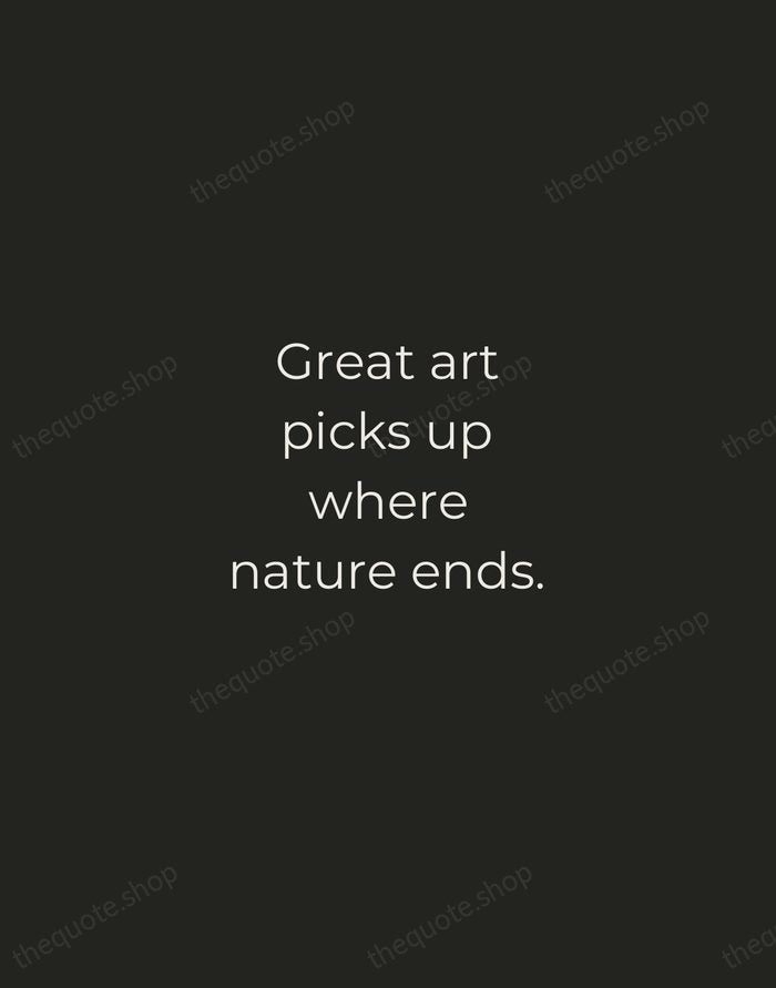 Great art picks up where nature ends. — Marc Chagall — Tracked Caps Unsigned