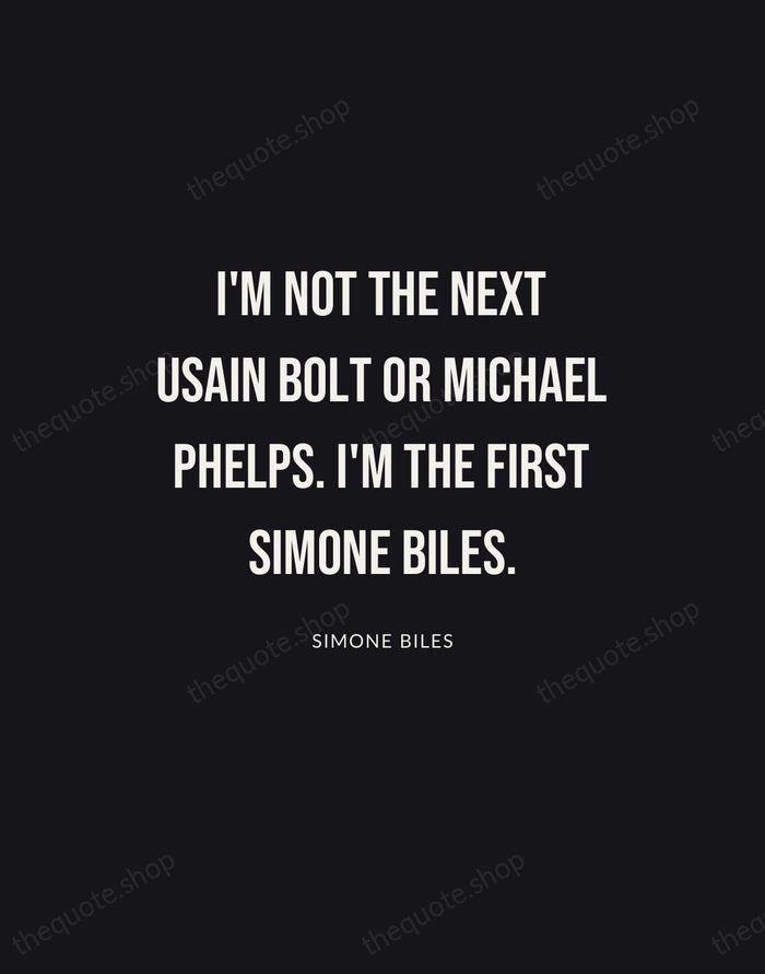 I'm not the next Usain Bolt or Michael Phelps. I'm the first… — Simone Biles | Printable Wall Art — Poster Condensed