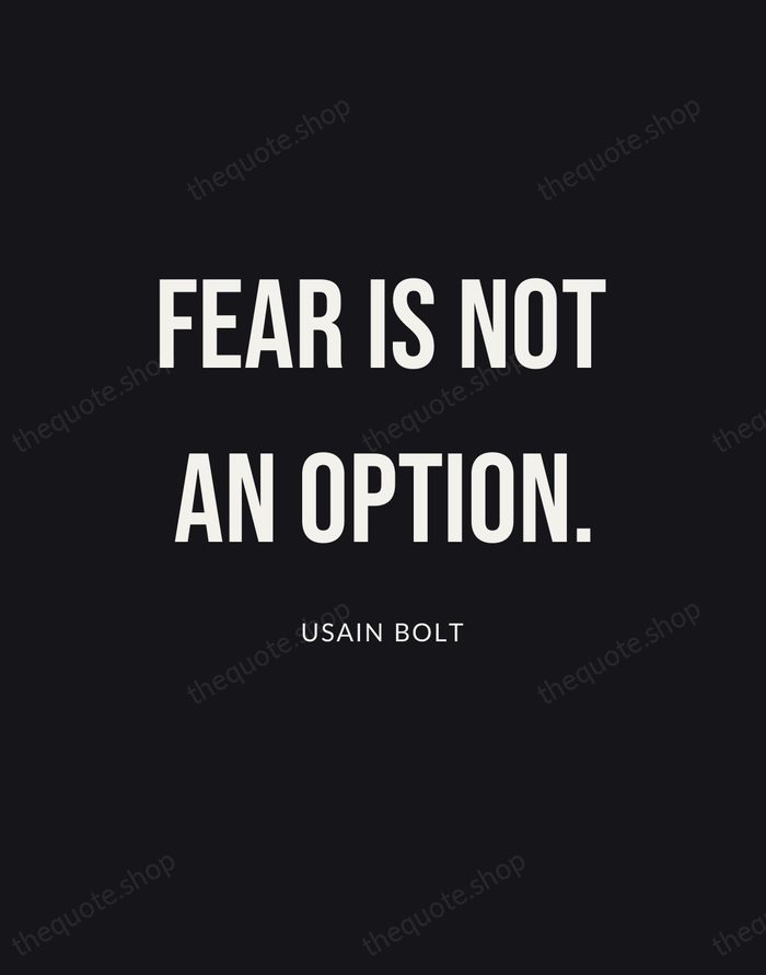 Fear is not an option. — Usain Bolt | Printable Wall Art — Poster Condensed