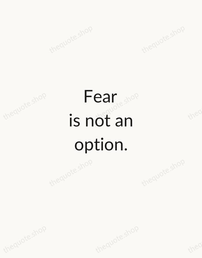 Fear is not an option. — Usain Bolt — Minimal Unsigned