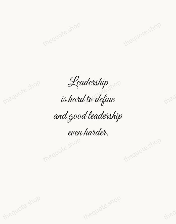 Leadership is hard to define and good leadership even harder. — Indra Nooyi — Script Whisper