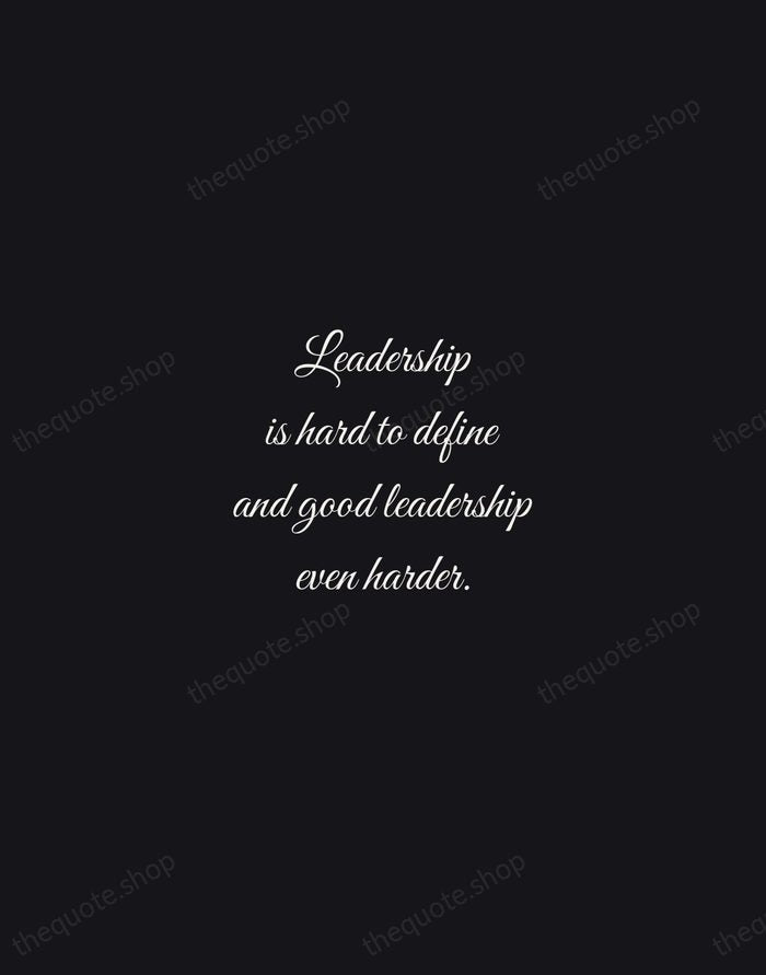 Leadership is hard to define and good leadership even harder. — Indra Nooyi — Night Script