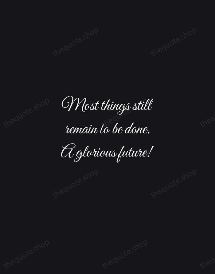 Most things still remain to be done. A glorious future! — Ingvar Kamprad — Night Script