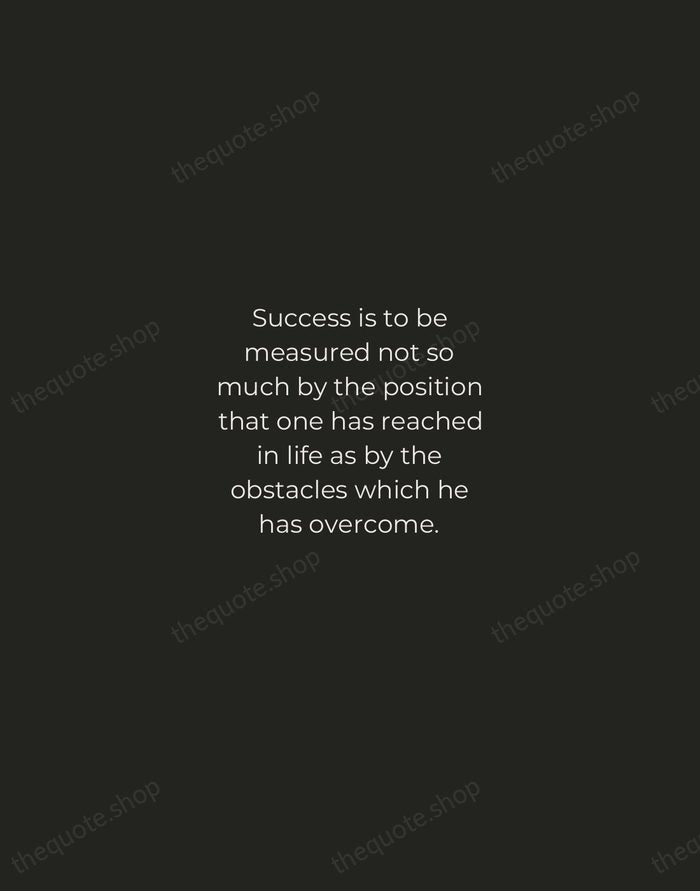 Success is to be measured not so much by the position that… — Booker T. Washington — Tracked Caps Unsigned