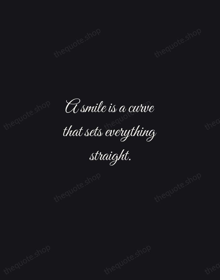 A smile is a curve that sets everything straight. — Phyllis Diller — Night Script