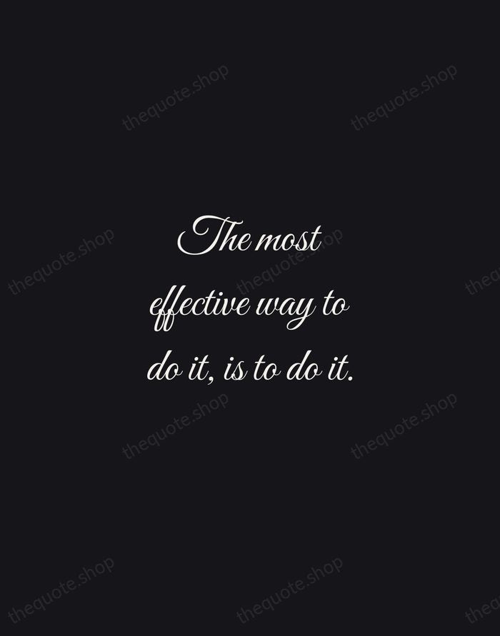 The most effective way to do it, is to do it. — Amelia Earhart — Night Script