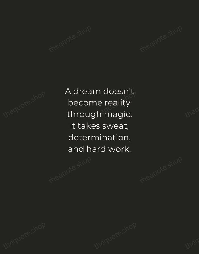 A dream doesn't become reality through magic; it takes sweat, determination, and… — Colin Powell — Tracked Caps Unsigned
