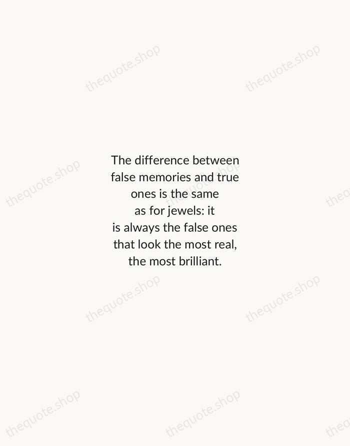 The difference between false memories and true ones is the same as… — Salvador Dalí — Minimal Unsigned