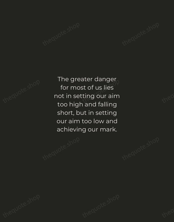 The greater danger for most of us lies not in setting our… — Michelangelo — Tracked Caps Unsigned