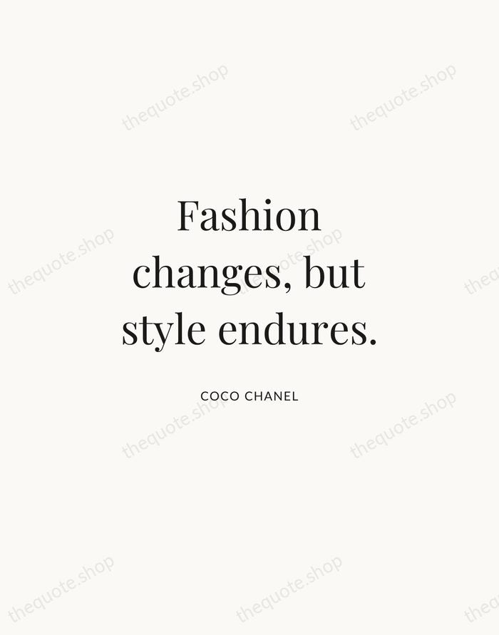 Fashion changes, but style endures. — Coco Chanel | Printable Wall Art — Atelier Serif
