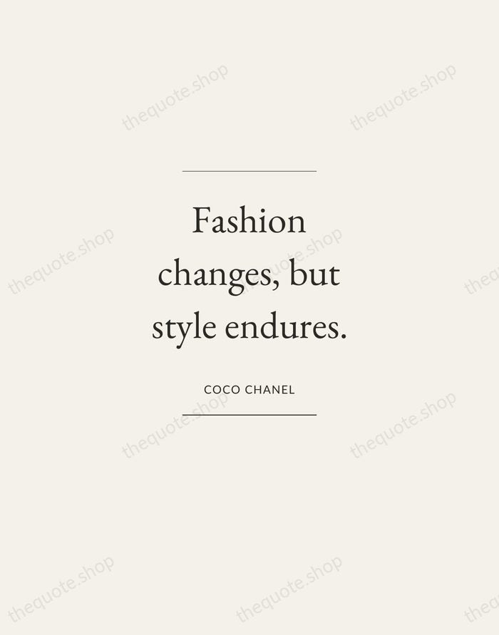 Fashion changes, but style endures. — Coco Chanel — Gallery Frame
