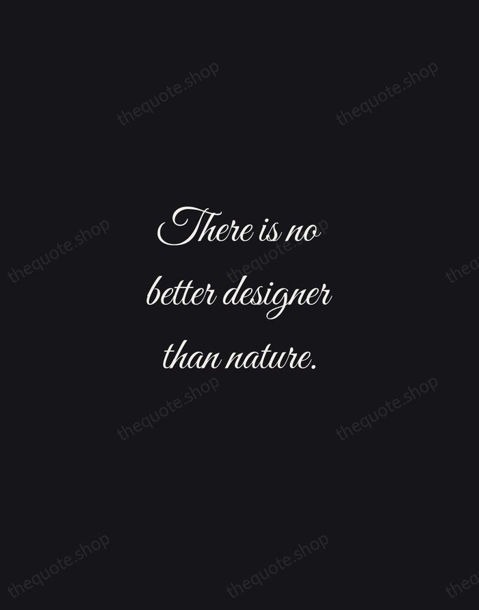 There is no better designer than nature. — Alexander McQueen — Night Script